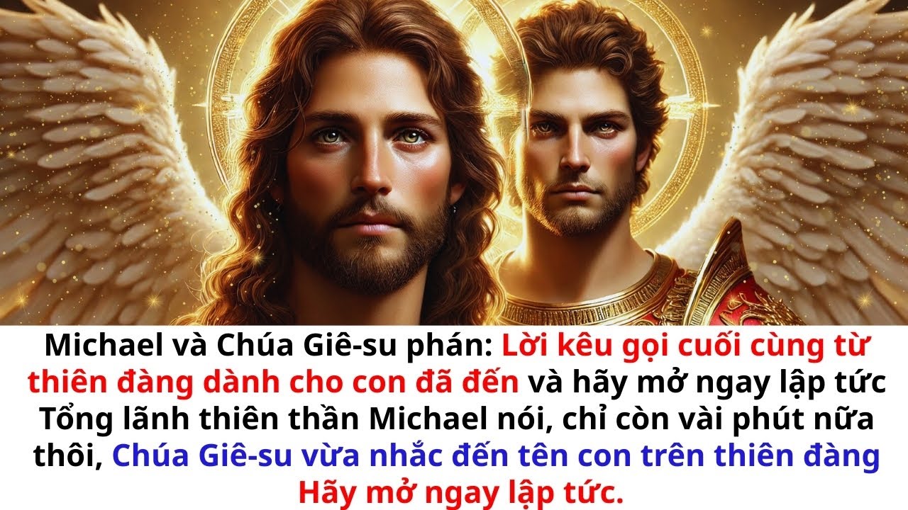 🧿 Michael & Jesus Công Bố: CUỘC GỌI CUỐI CÙNG TỪ THIÊN ĐÀNG ĐÃ ĐẾN! HÃY MỞ CÁI NÀY NGAY LẬP TỨC!