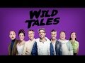 WILD TALES: A Reply to Bad Anthology Films