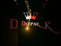 Deepak Name Whatsap Status Name Art Video Trending Shorts Whatsappstatus Video