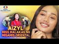 Aizyl | Ang Miss Malakas ng Misamis Oriental