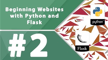 Beginning Websites with Python and Flask - Part 2 - by millionlights