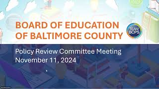 POLICY REVIEW COMMITTEE MEETING 11-11-24