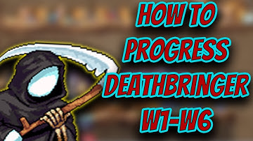 Idleon - DEATHBRINGER PROGRESSION from World 1 to World 6!