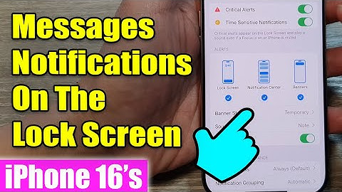 iPhone 16: How to Enable/Disable Messages Notifications On The Lock Screen/Notification Center