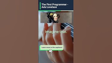 👩‍💻 Ada Lovelace - The First Computer Programmer!