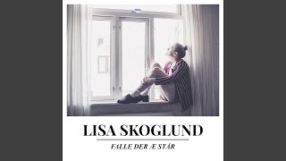 Video thumbnail of "Lisa Skoglund - Rom 464"