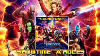 Showtime A Holes - Guardians of the Galaxy Vol 2 Original Score | By Tyler Bates