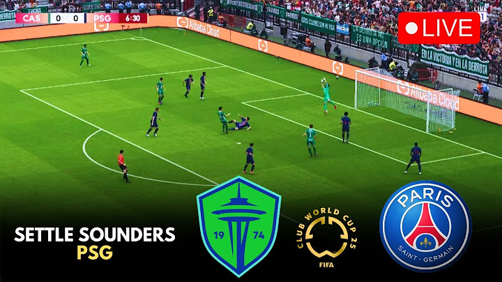 🔴LIVE : Seattle Sounders FC vs PSG | FIFA Club World Cup 2025 | Match Live Now