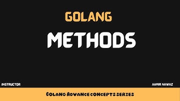 7- Methods with structs in Golang explained (Urdu/Hindi).