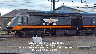 BR in the 2010s (And Preservation) York Station and NRM (Slideshow) on 17th + 19th May 2011