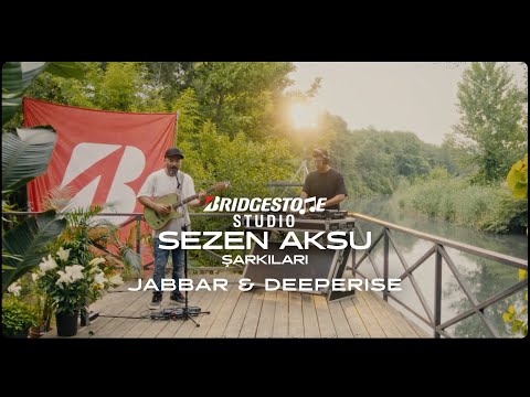 Bridgestone Studio: Sezen Aksu Şarkıları 6. Bölüm: Jabbar & Deeperise