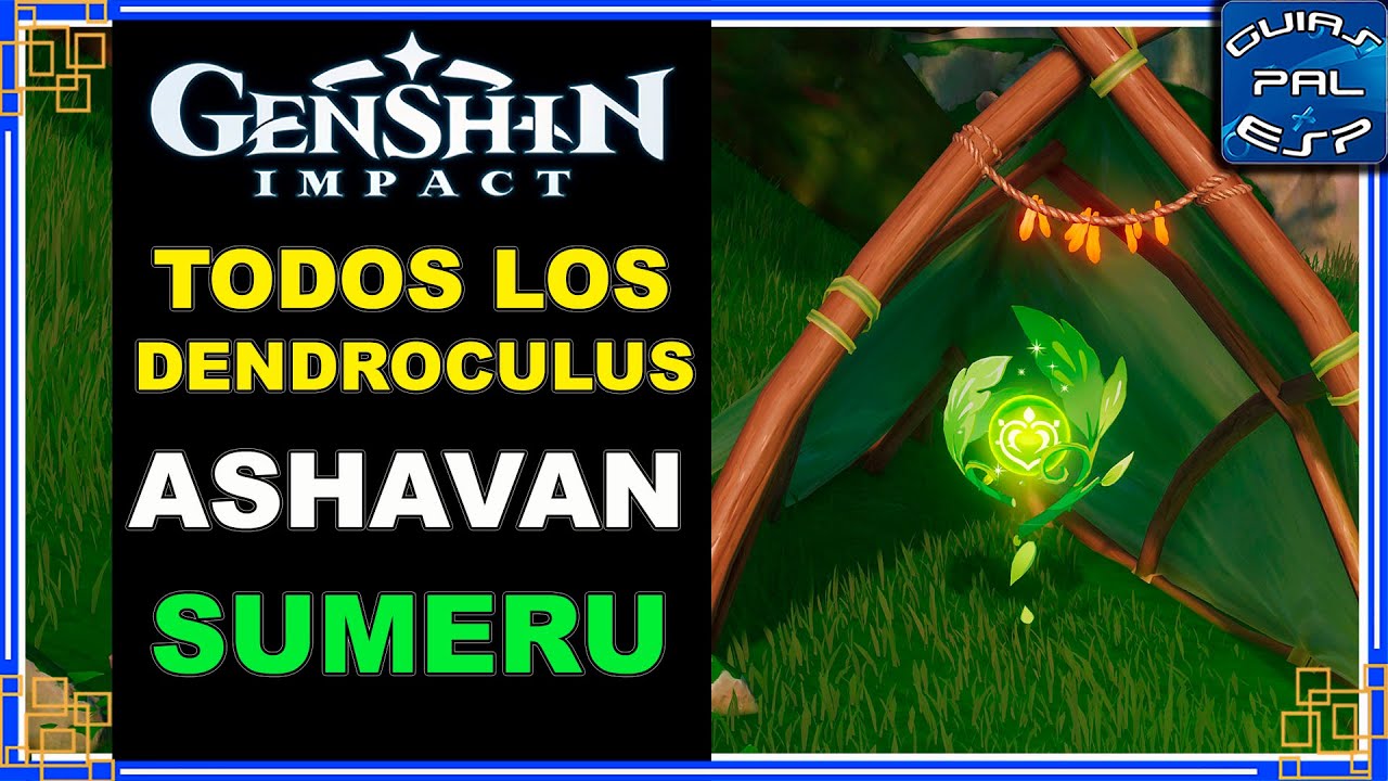 Todos los Dendroculus - Ashavan (Sumeru) - Genshin Impact 3.0 - YouTube