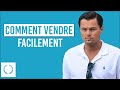 Comment vendre nimporte quoi facilement  5 stratgies efficaces