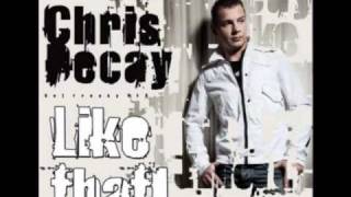 Chris Decay -Like That (Original Club Mix)