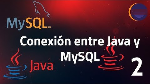 Cómo conectar Java (Eclipse) con MySQL - Explicación completa, detallada y fácil - PARTE [2/2]