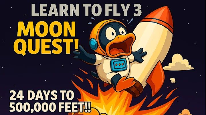 Learn to Fly 3 | Launching Penguins 500,000 Ft to the Moon in 24 days!!!