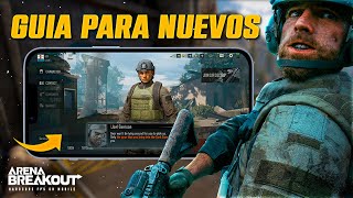 ¿ERES NUEVO EN ARENA BREAKOUT??  ¡YO TE AYUDO! *GUIA DE MITEK* EP.1