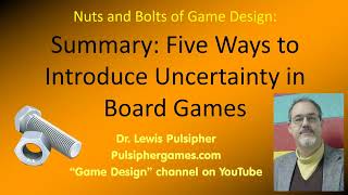 Nuts & Bolts: Ways of Introducing uncertainty into board games
