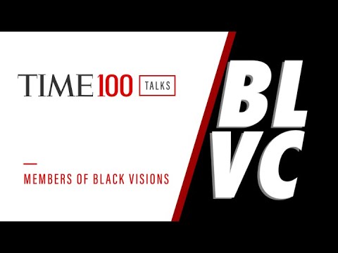 Black Visions Collective | TIME100 Talks