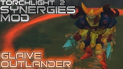 Torchlight 2 Shattering Glaive Outlander Build