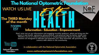 National Optometric Foundation Eye Health Live Webinar