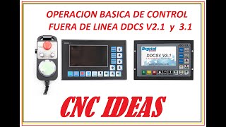 Basic CNC Offline Control Operation (DDCSV2.1 and DDCSV3.1)