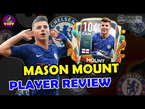 FIFA MOBILE | REVIEW MASON MOUNT CAM 104 "TOP PROSPECTS" - TIỂU BECKHAM CỦA ANH