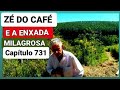 ZÉ DO CAFÉ E A ENXADA MILAGROSA O REI DA ENXADA NÃO PARA E ELE MOTIVA VOCÊ EM CADA ENXADADA NA TERRA