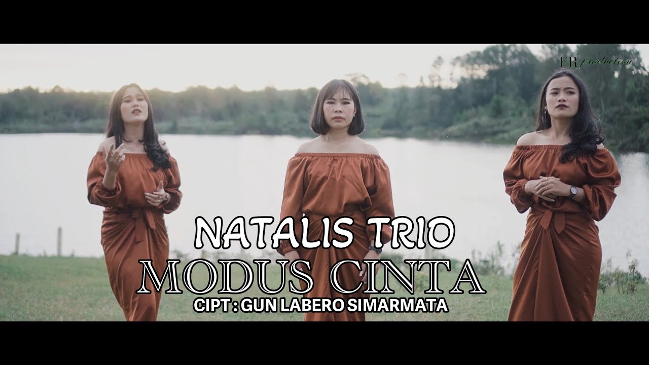 NATALIS TRIO - MODUS CINTA (Official Musik Video ) NATALIS TRIO - MODUS CINTA (Official Musik Video )