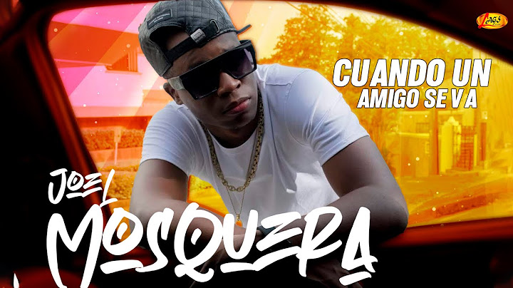 Joel Mosquera - Cuando Un Amigo Se Va  (Audio Oficial)