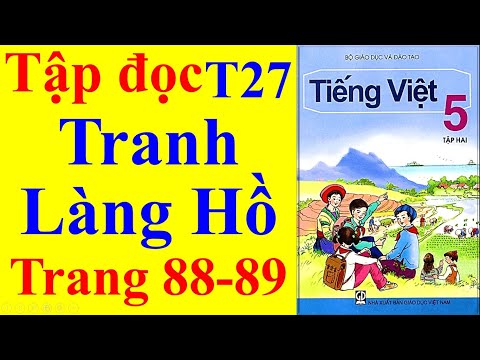 Video Tiếng Việt Lớp 5 Tuần 27 - Tập Đọc - Tranh Làng Hồ -... - youtube