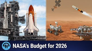 NASA's Budget Set for 2026 - What Mission Got Cut?