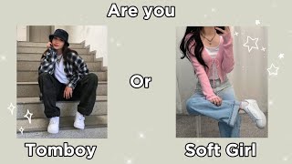 Are you a Tomboy or a Soft Girl? Aesthetic quiz || Aesthetic_Choices