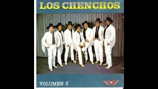 LOS CHENCHOS DE DURANGO &quot;&quot; Vol 3 completo &quot;&quot;