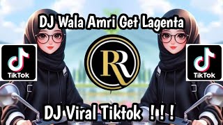 DJ WALA AMRI GET LAGENTA LAGET ARAB VIRAL TIK TOK TERBARU 2024