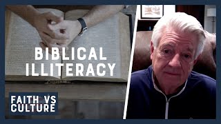 Biblical Illiteracy | Faith vs. Culture