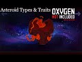 Duplicants Guide to Oxygen Not Included Ep. 2 - Asteroid Traits & Types