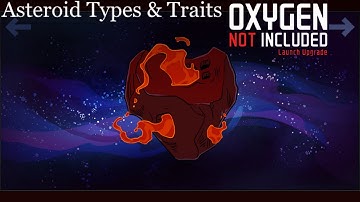 Duplicants Guide to Oxygen Not Included Ep. 2 - Asteroid Traits & Types