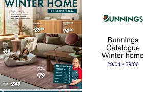 Bunnings Catalogue Winter home 29/04 - 29/06