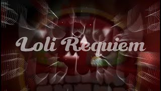 Loli Requiem Hard Demon Full Layout Showcase