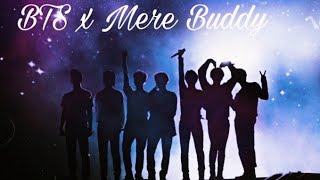 BTS x Mere Buddy | Bhoothnath | That Fangirl
