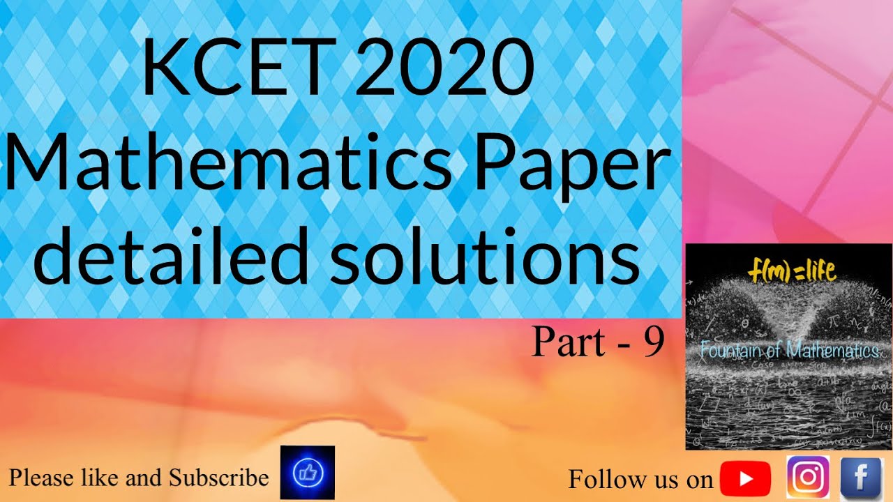 KCET 2020 Maths paper with detailed solution part - 9