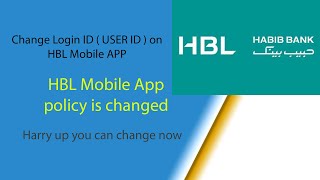How to change login id on hbl mobile app / How to change user id on hbl mobile app