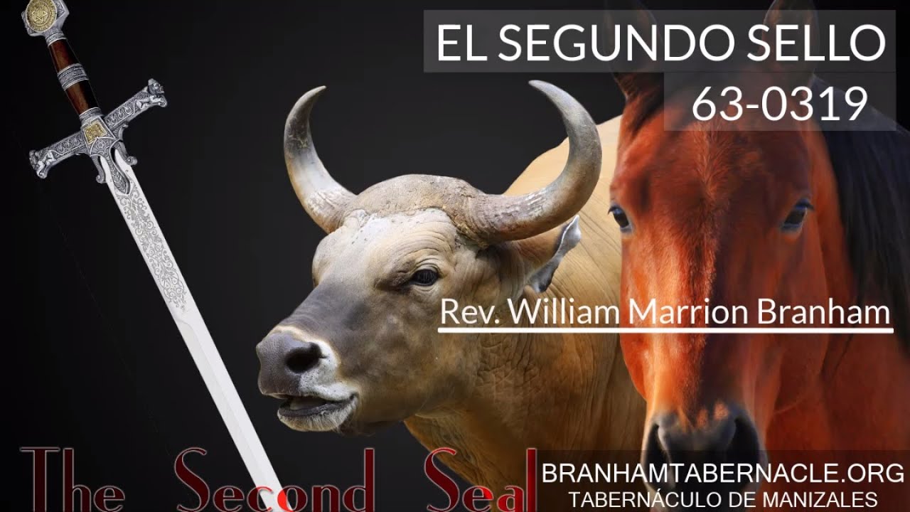63-0319 | El Segundo Sello | William Marrion Branham