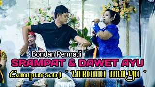 BONDAN PERMADI Joget Srampat & Request Dawet Ayu Campursari Wiromo Mulyo Wonoasri Grogol Kediri