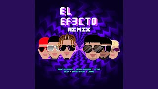 El Efecto (Remix) Rauw Alejandro x Chencho Corleone x Dalex x Bryant Myers x Lyanno x Kevvo