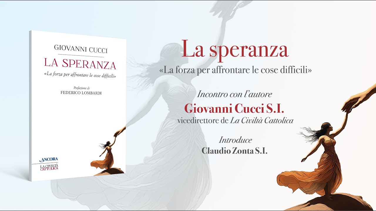 La speranza. «La forza per affrontare le cose difficili».