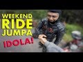 Weekend ride :  Jumpa Idola | Babubun Resing | Group Nmax