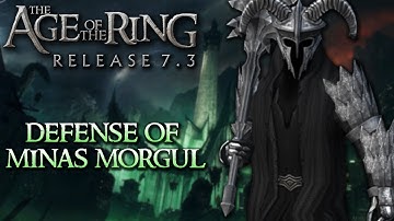 Age of the Ring mod 7.3 | The Siege of Minas Morgul | Custom map!