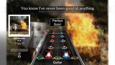 PUP - Old Wounds (Clone Hero Chart)